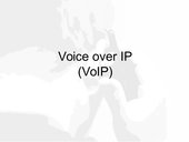 Voip: Voice over IP