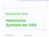 Präsentation in Quizform über die bedeutendsten historisch-politischen Symbole der USA