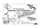 Perfekt ohne Stammveränderung: illustrierter Übungstext (Susi, das Superschaf Teil II, Datei 1/3)