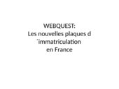 Webquest zu den neuen Autokennzeichen in Frankreich