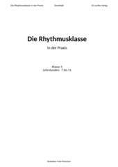 Die Rhythmusklasse in der Praxis - Lehrstunde 7 bis 11