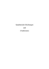 Quadratische Gleichungen und Funktionen