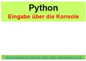 Python - Eingabe über Konsole oder Datei - Datei schreiben und lesen