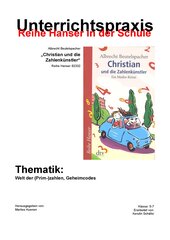 Unterrichtsmodell zum Kinderbuch von Albrecht Beutelspacher ›Christian und die Zahlenkünstler‹