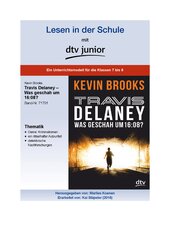 Unterrichtsmodell zum Jugendbuch von Kevin Brooks ›Travis Delaney - Was geschah um 16:08?‹