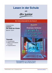 Unterrichtsmodell zum Kinderbuch von Andreas Schlüter ›Level 4 - Die Stadt der Kinder‹