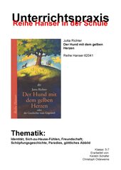 Unterrichtsmodell zum Kinderbuch von Jutta Richter ›Der Hund mit dem gelben Herzen – oder die Geschichte vom Gegenteil‹