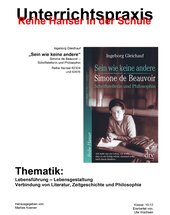 Unterrichtsmodell zum Jugendbuch von Ingeborg Gleichauf ›Sein wie keine andere – Simone de Beauvoir: Schriftstellerin und Philosophin‹
