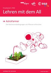 AstroFarmer: Die Wachstumsbedingungen von Pflanzen erforschen (Schüler*innen- und Lehrer*innenmaterial)