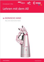 Bionische Hand: Bau einer eigenen bionischen Hand (Schüler*innen- und Lehrer*innenmaterial)