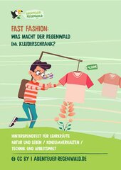 Unterrichtsmaterial Fast Fashion - Abenteuer Regenwald