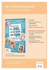 Unterrichtsmaterial zum Kinderbuch von Frank Schwieger ›Ich, Zeus, und die Bande vom Olymp. Götter und Helden erzählen griechische Sagen‹ Unterrichtsmaterial zum Kinderbuch von Frank Schwieger ›Ich, Zeus, und die Bande vom Olymp. Götter und Helden erzählen griechische Sagen‹