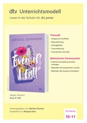 Unterrichtsmaterial zu dem Jugendbuch von Abigail Johnson ›Even if I fall‹ Unterrichtsmaterial zu dem Jugendbuch von Abigail Johnson ›Even if I fall‹