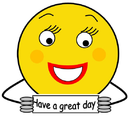 Smiley #33  Have a great day! - Smiley, Zeichen, Zeichnung, Illustration, Button, Bewertung, Symbol, Emotion, Gefühl, fröhlich, froh, nett, gute Wünsche, have a great day