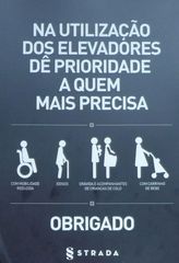 Hinweisschild in einem Aufzug #2 - utilizacão, elevadór, prioridade, commobilidade reduzida, idosos, grávida acompanhantes, carrinho, bébé, crianças de colo