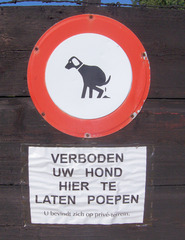 Niederlande: Schild am Gartenzaun... - Hund, Schild, Verbot, Verbotsschild, Holland, Niederlande